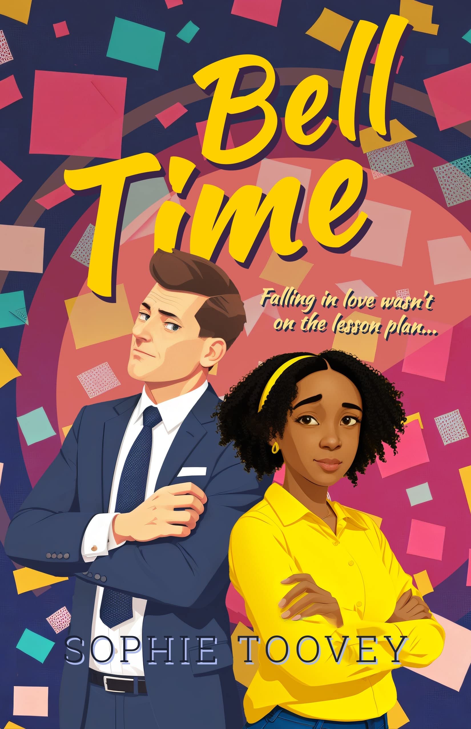 Bell Time: A kisses-only, enemies-to-lovers romcom (Bell Time Series Book 1) (English Edition)
