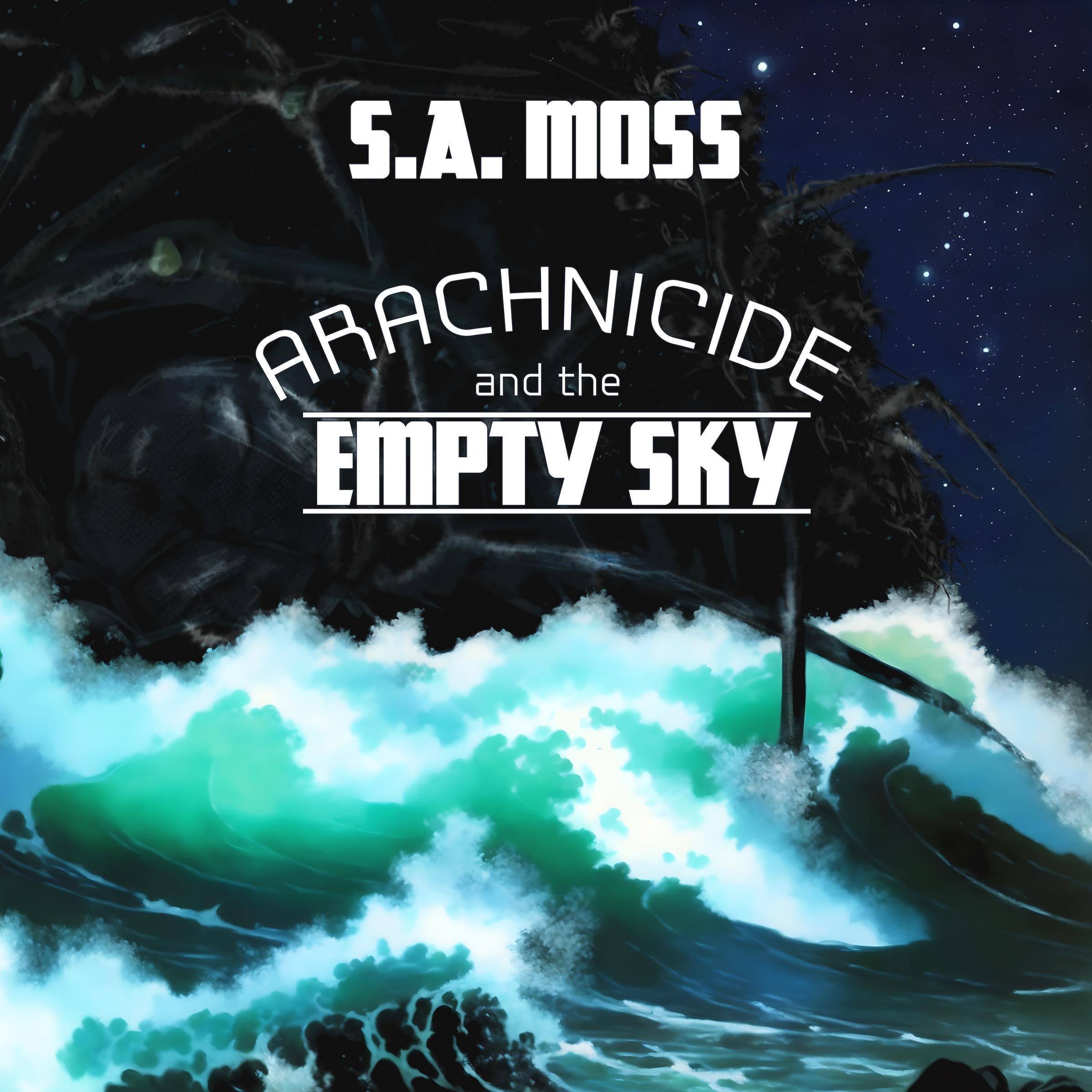 Cover art for Arachnicide and the Empty Sky