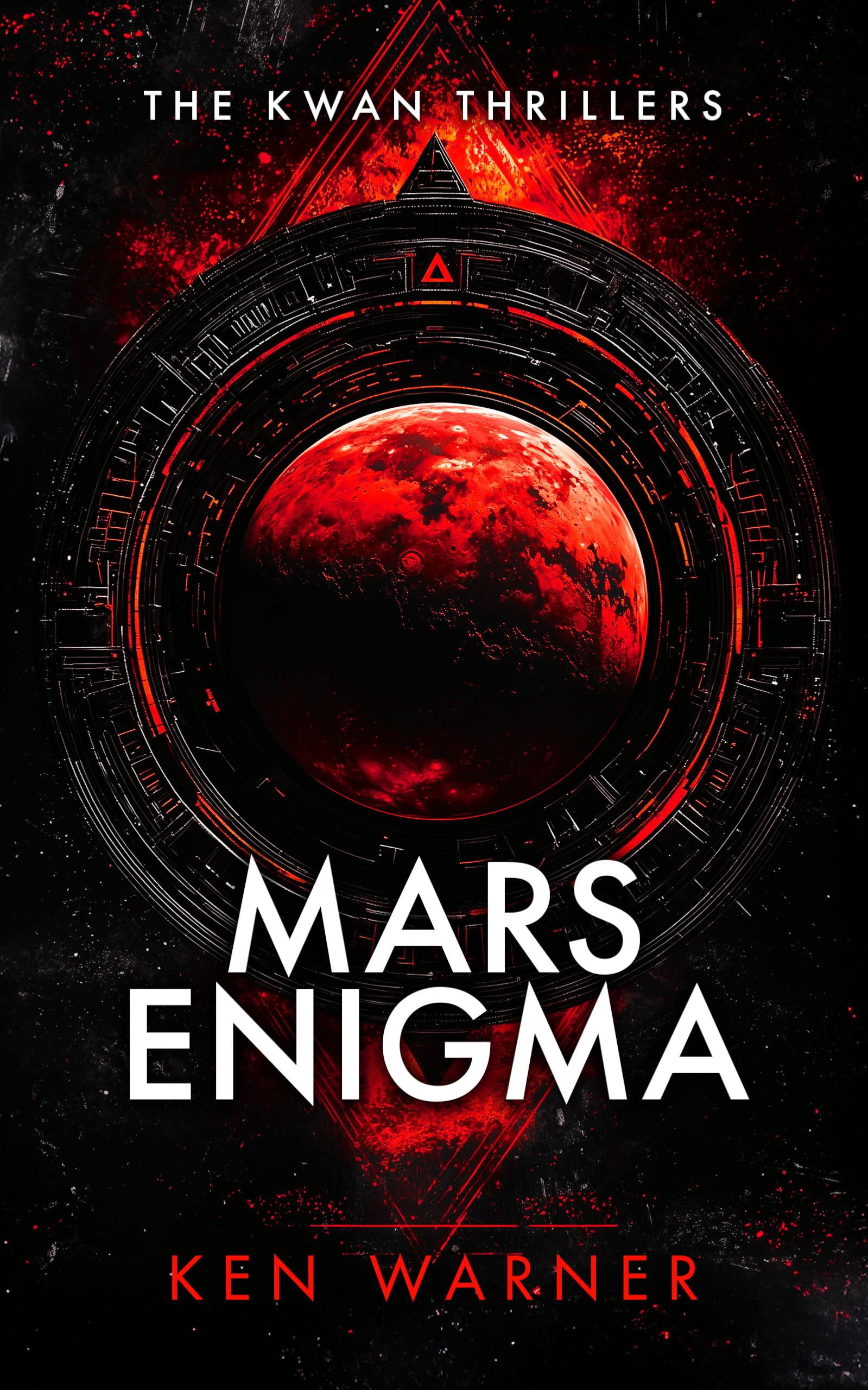 Mars Enigma: 3 (The Kwan Thrillers)