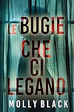Le Bugie Che Ci Legano