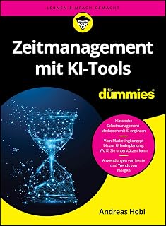 Zeitmanagement mit KI-Tools für Dummies