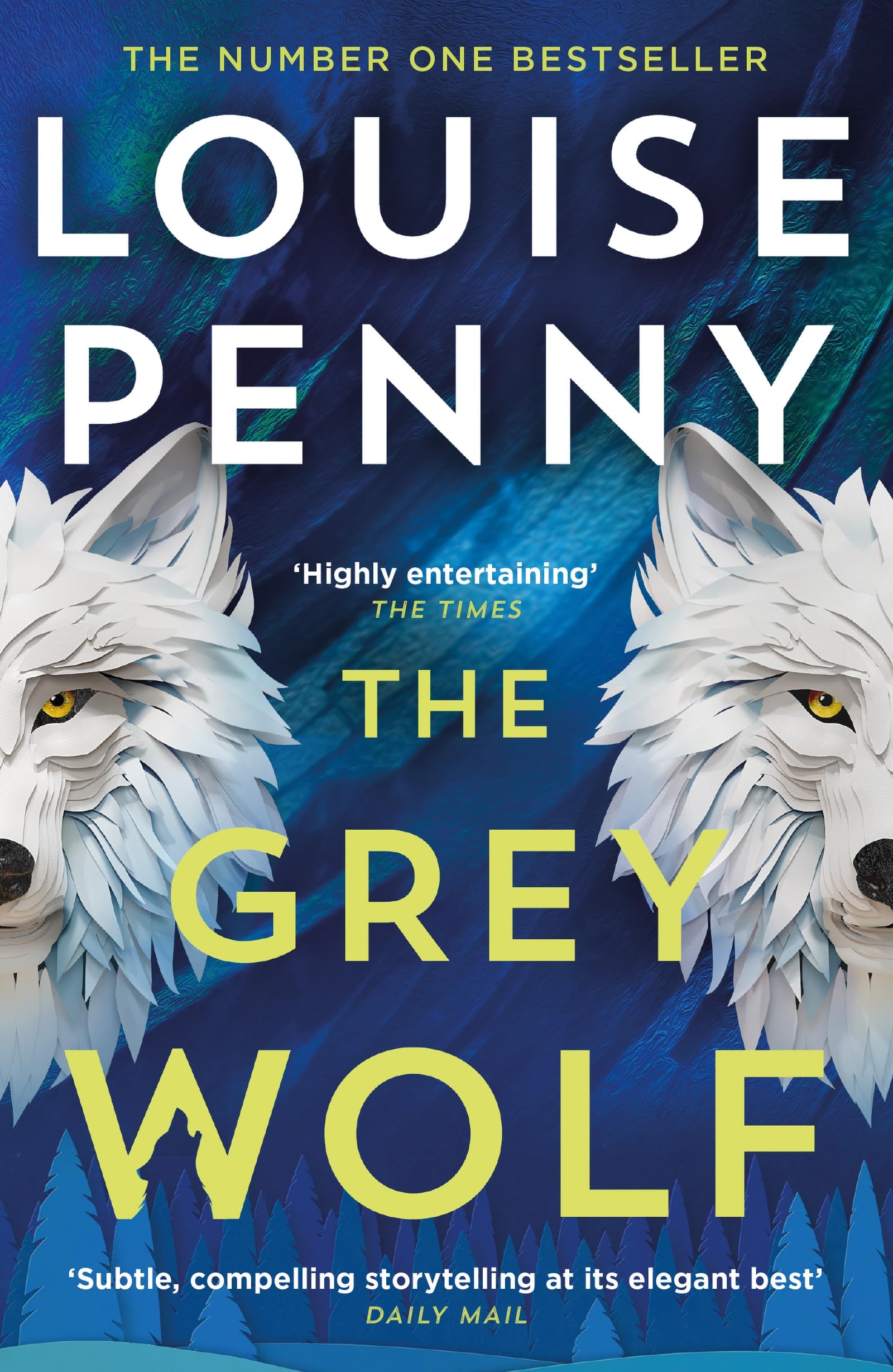 The Grey Wolf : The Three Pines community is under threat in this spectacular thriller, selected for The Queen's Reading Room book club 2026