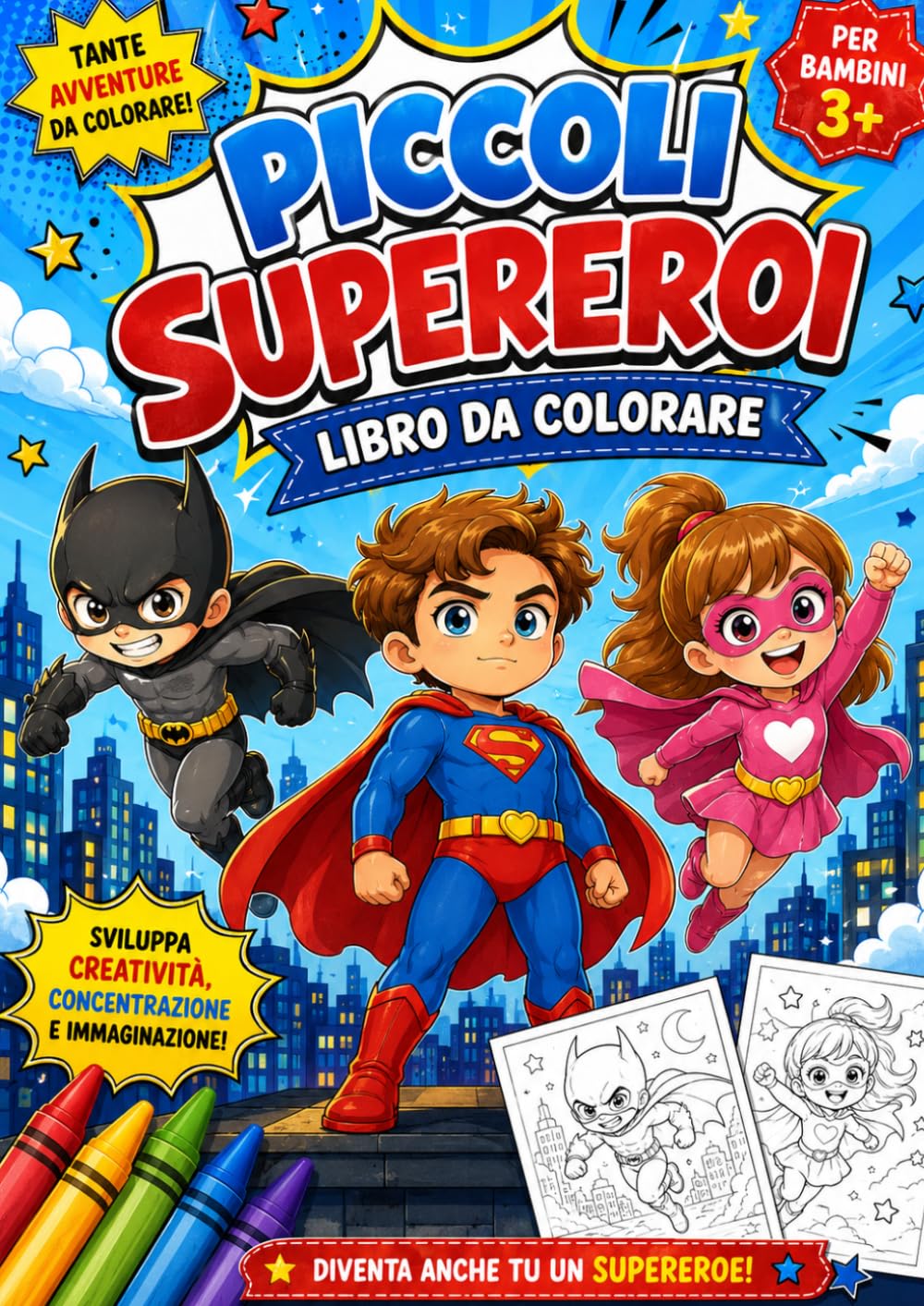 Supereroi libro da colorare, piccoli supereroi: 37 piccoli eroi da colorare con la propria fantasia