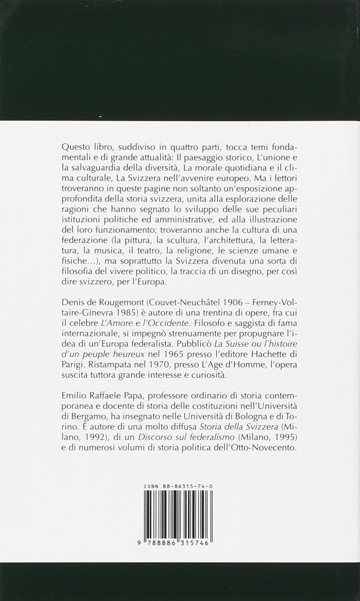 La Svizzera. Storia di un popolo felice