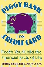 Piggy Bank to Credit Card: Teach Your Child the Financial Facts of Life