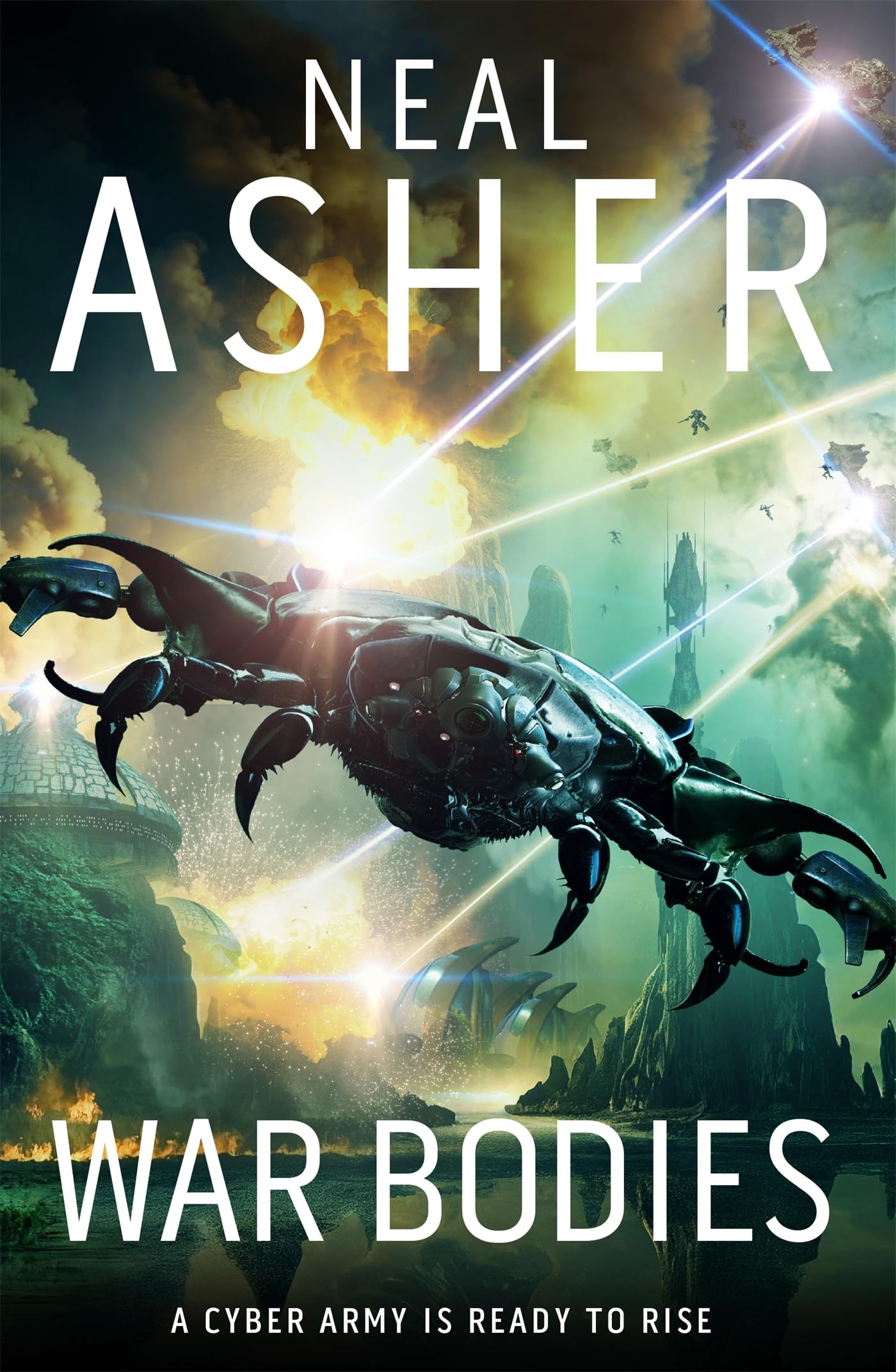 War Bodies: An apocalyptic, military sci-fi adventure of artificial intelligence, alien war and rebellion (English Edition)