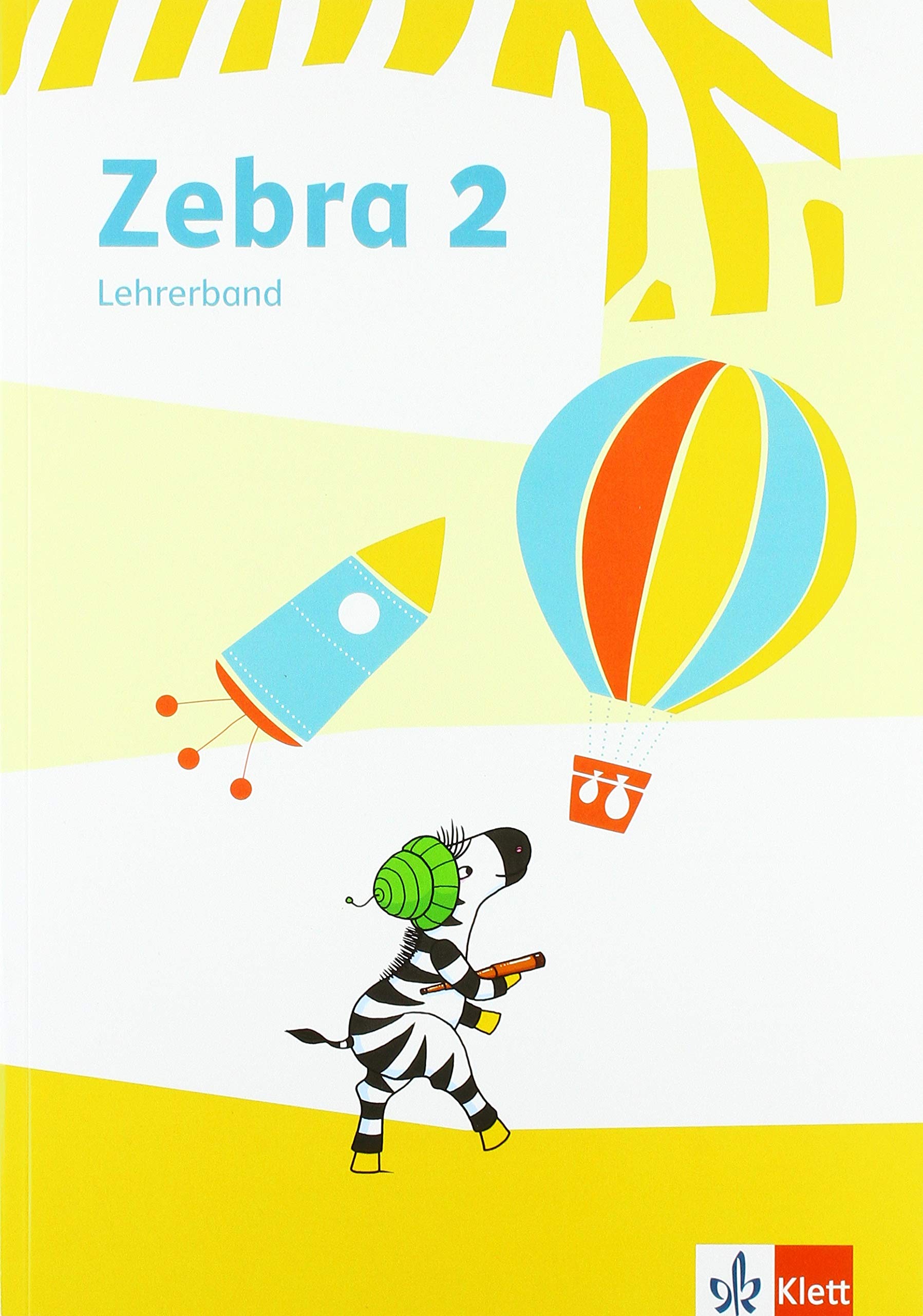 Zebra 2: Didaktischer Kommentar zum Verbrauchsmaterial Klasse 2 (Zebra. Ausgabe ab 2018)