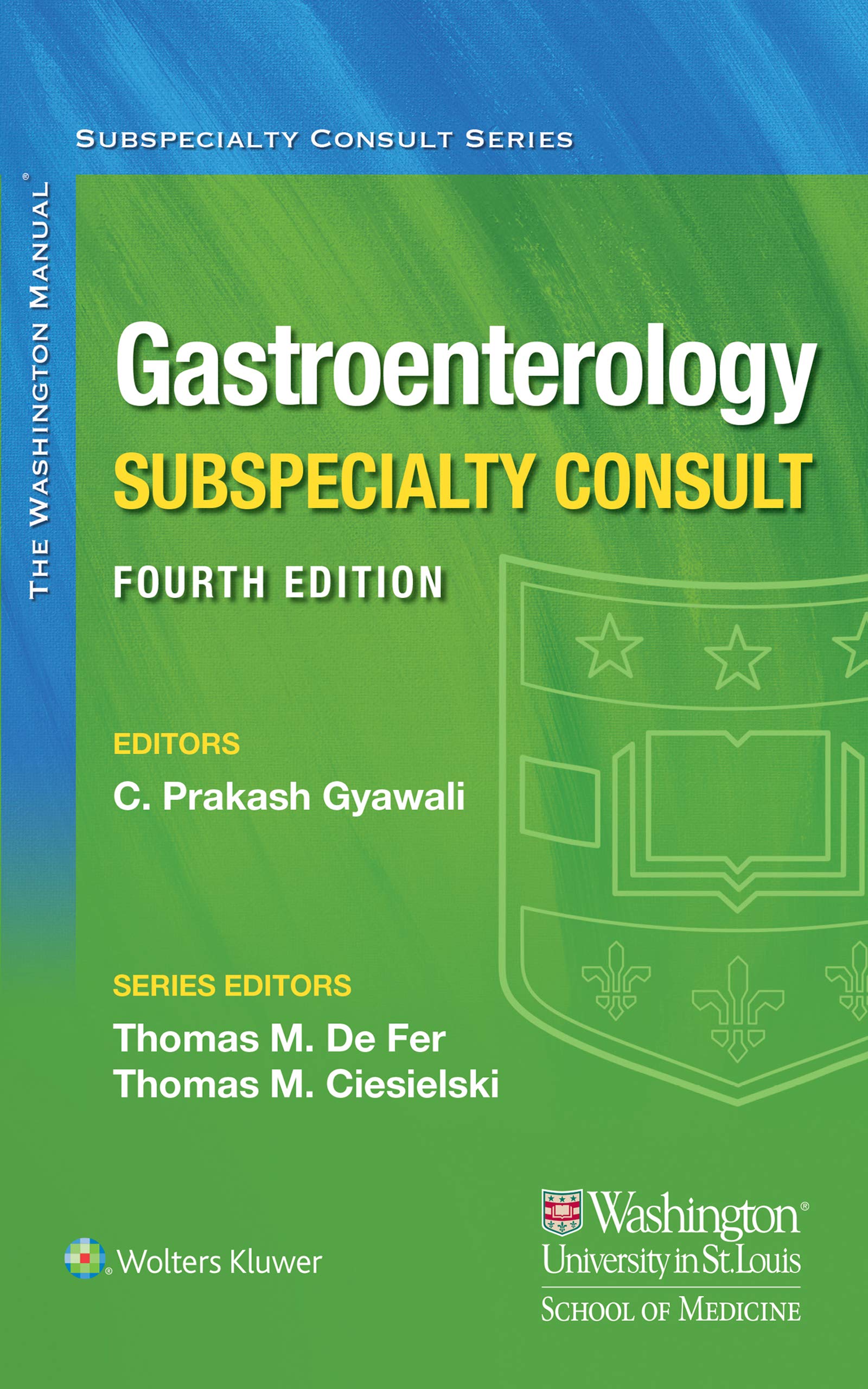 The Washington Manual Gastroenterology Subspecialty Consult (Washington Manual Subspecialty Consult)