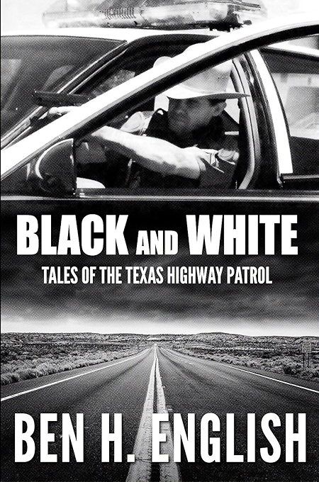 《黑与白：德克萨斯公路巡警的故事》