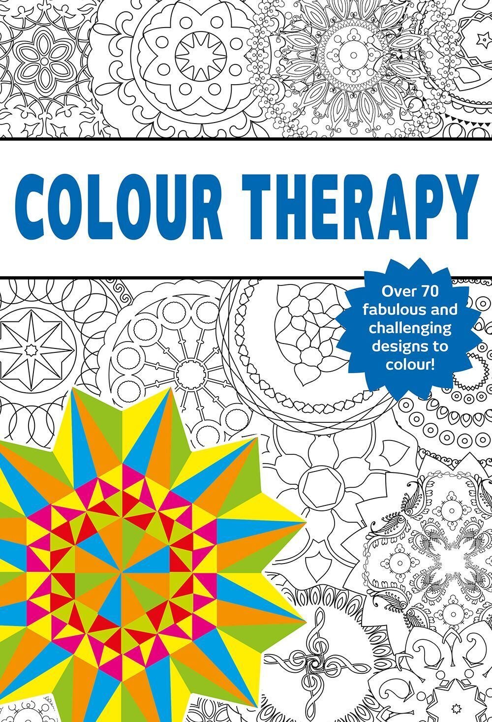 Colour Therapy for Adults Colouring Book [Paperback]
