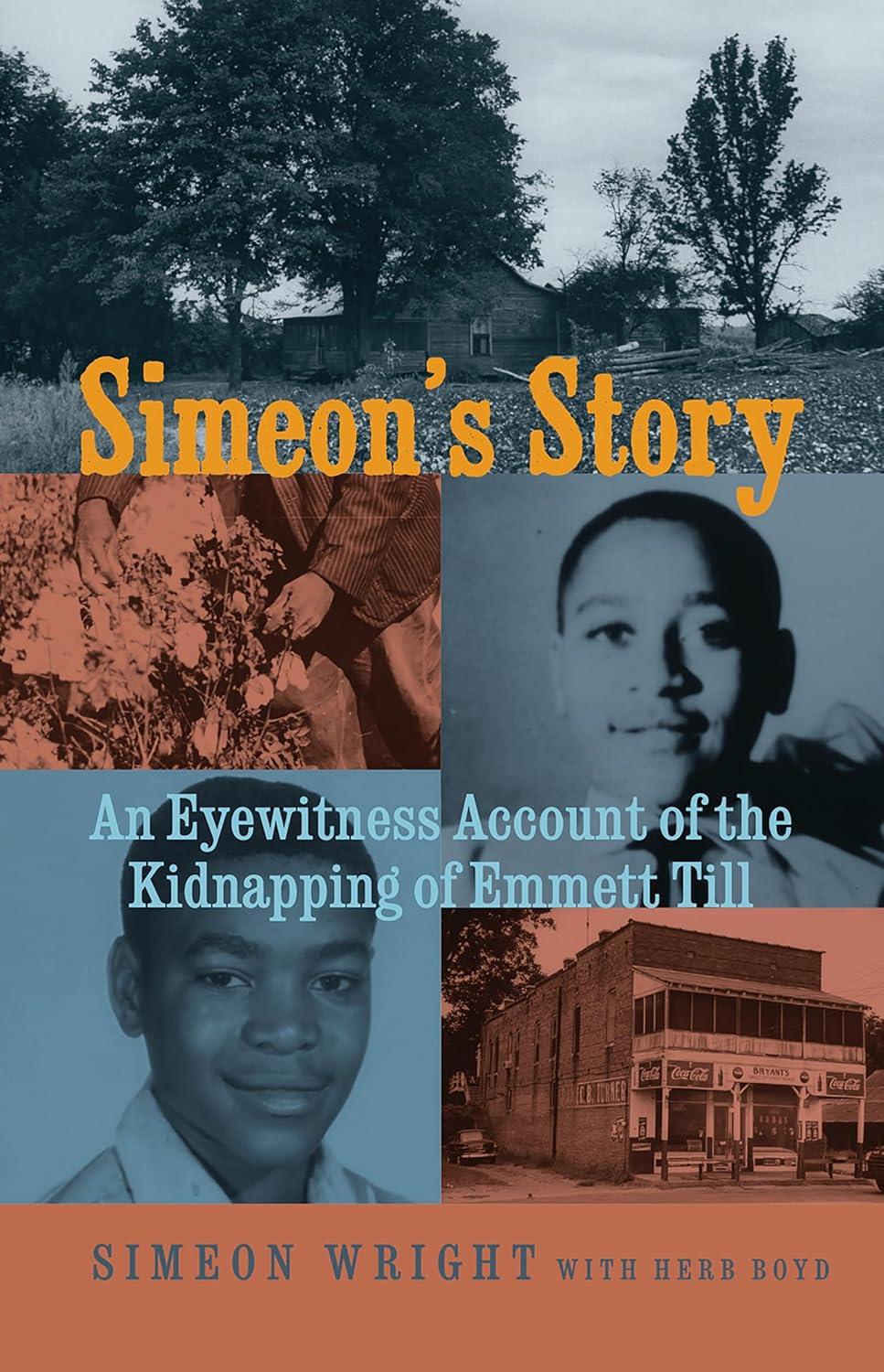 Simeon's Story: An Eyewitness Account of the Kidnapping of Emmett Till      Kindle Edition