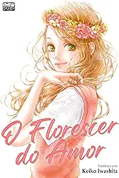 O Florescer do Amor