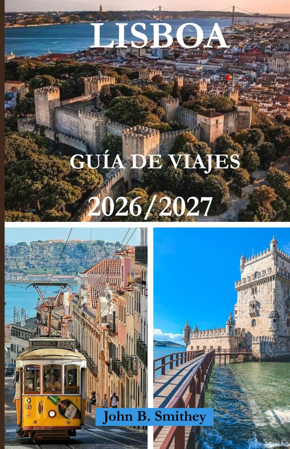 GUÍA DE VIAJES DE LISBOA 2026/2027