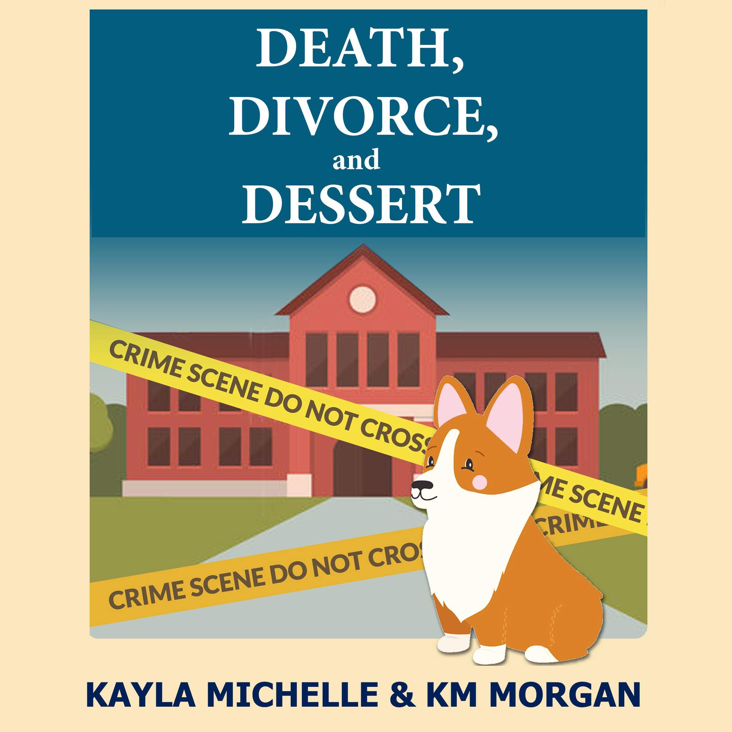 Death, Divorce, and Dessert