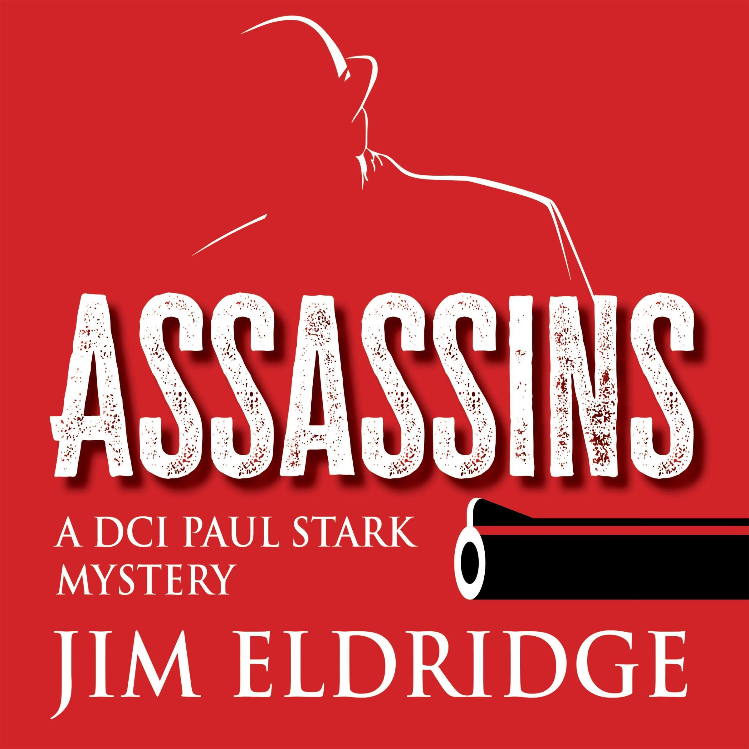 Assassins: Detective Chief Inspector Stark, Book 1