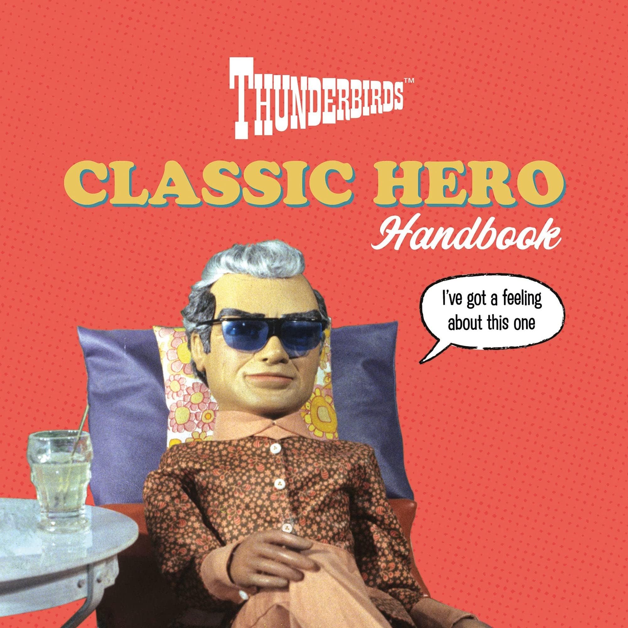 Thunderbirds Classic Hero Handbook