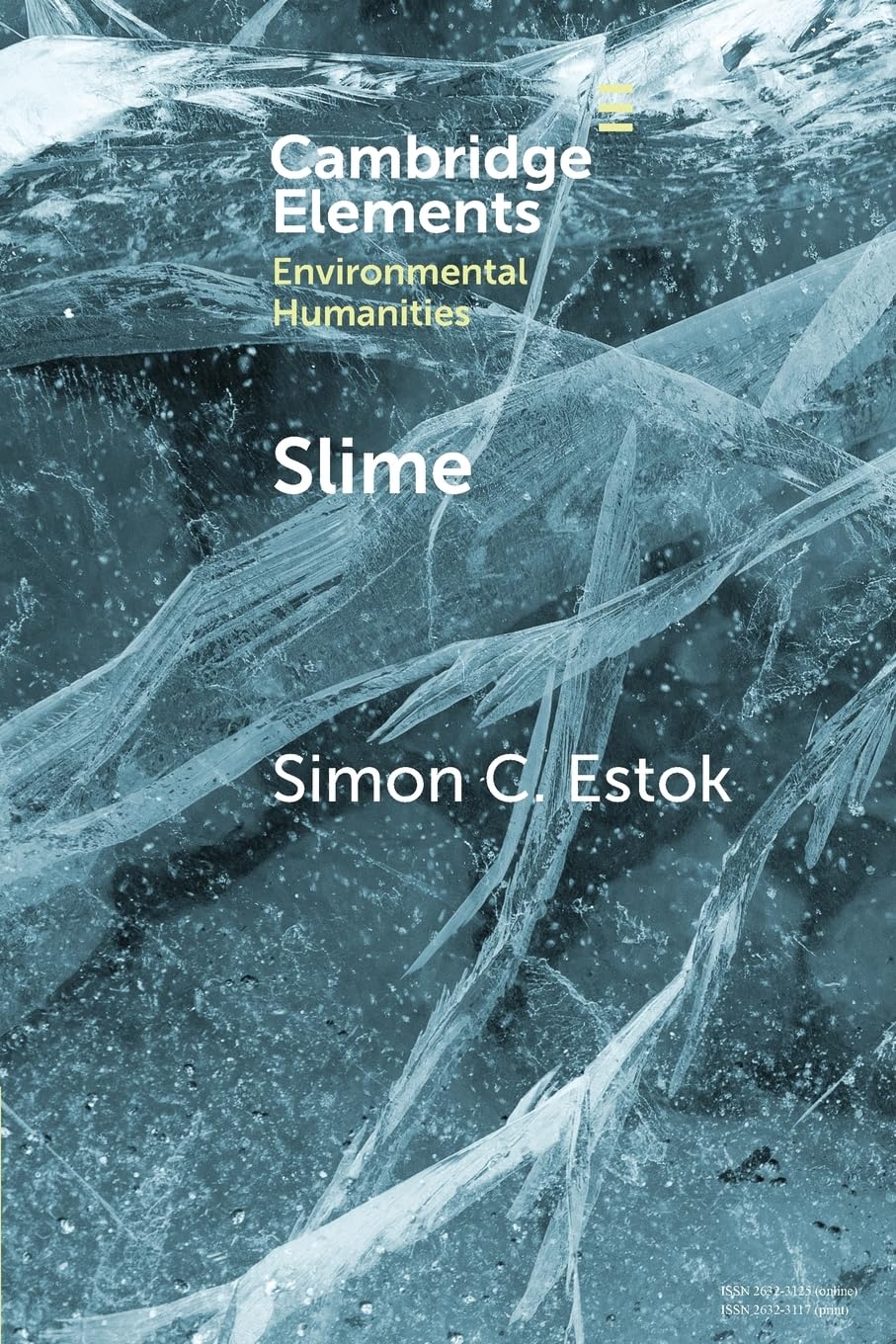 Slime (Elements in Environmental Humanities)