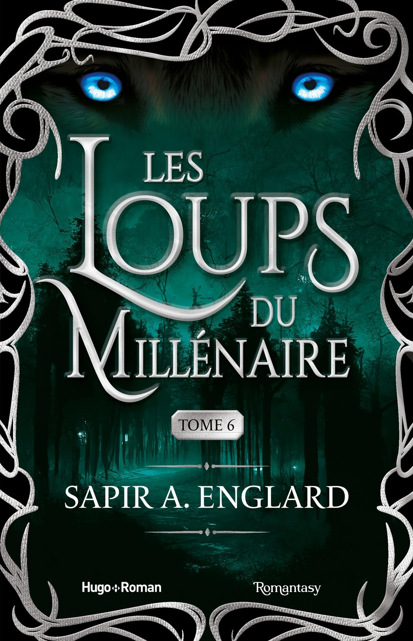 Les Loups du millénaire - Tome 06