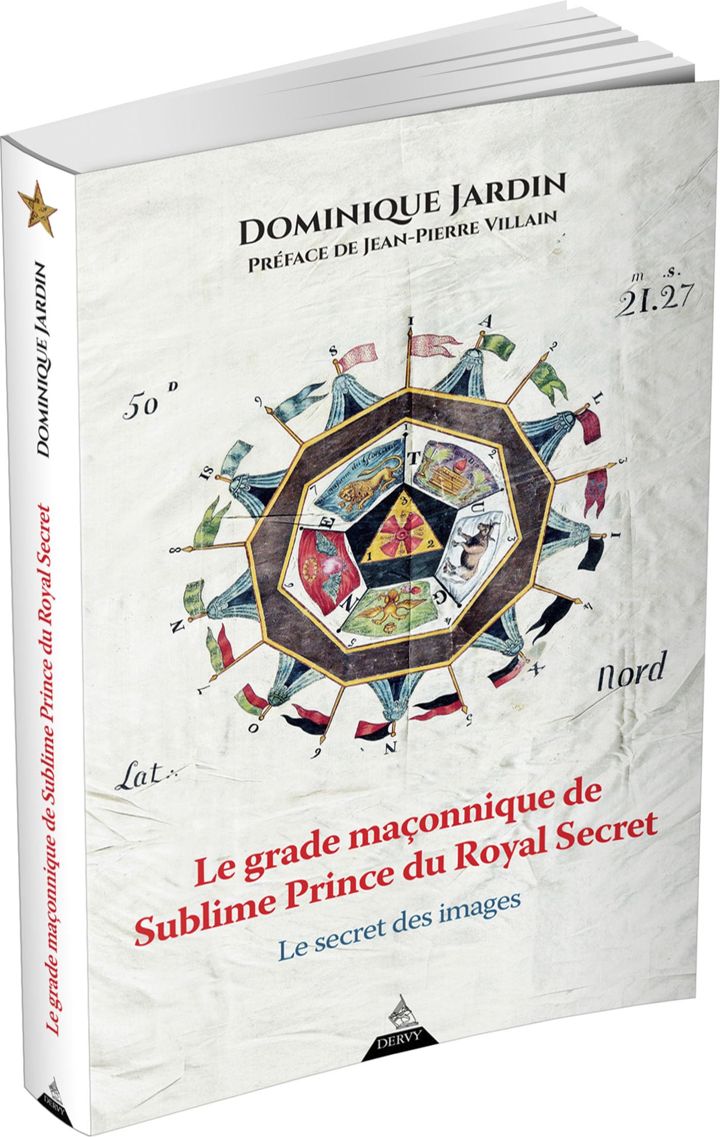 Le grade maçonnique de Sublime Prince du Royal Secret