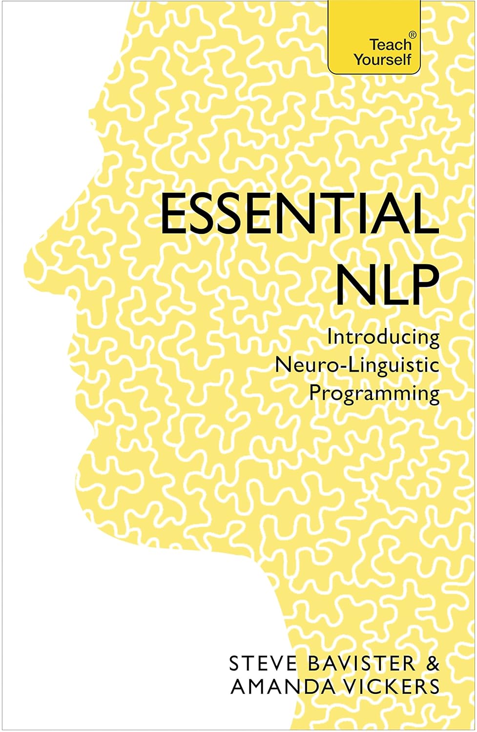 Essential NLP: An introduction to neurolinguistic programming (Teach ...