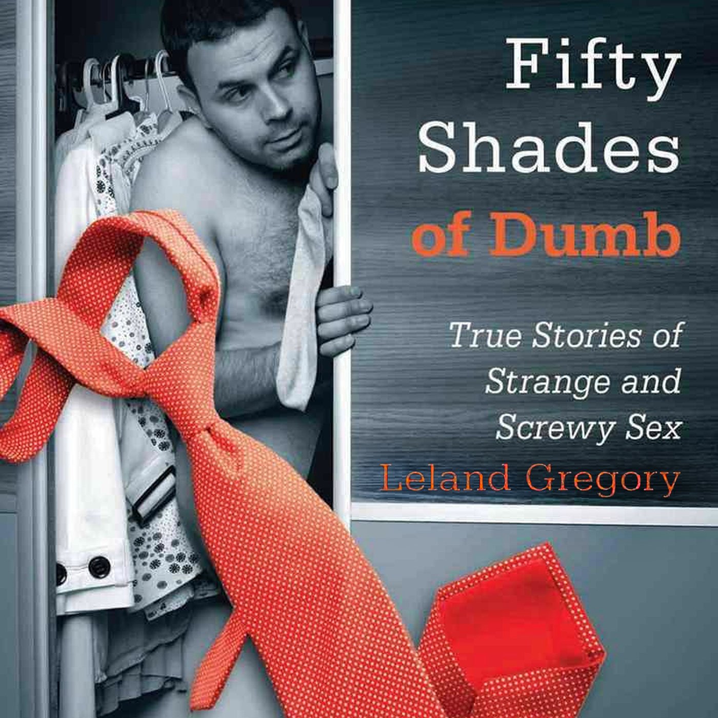 Cover art for Fifty Shades of Dumb