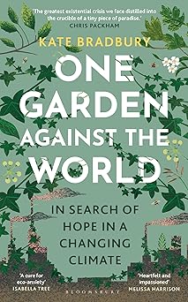 One Garden Against the World: In Search of Hope in a Changing Climate-Wow! eBook