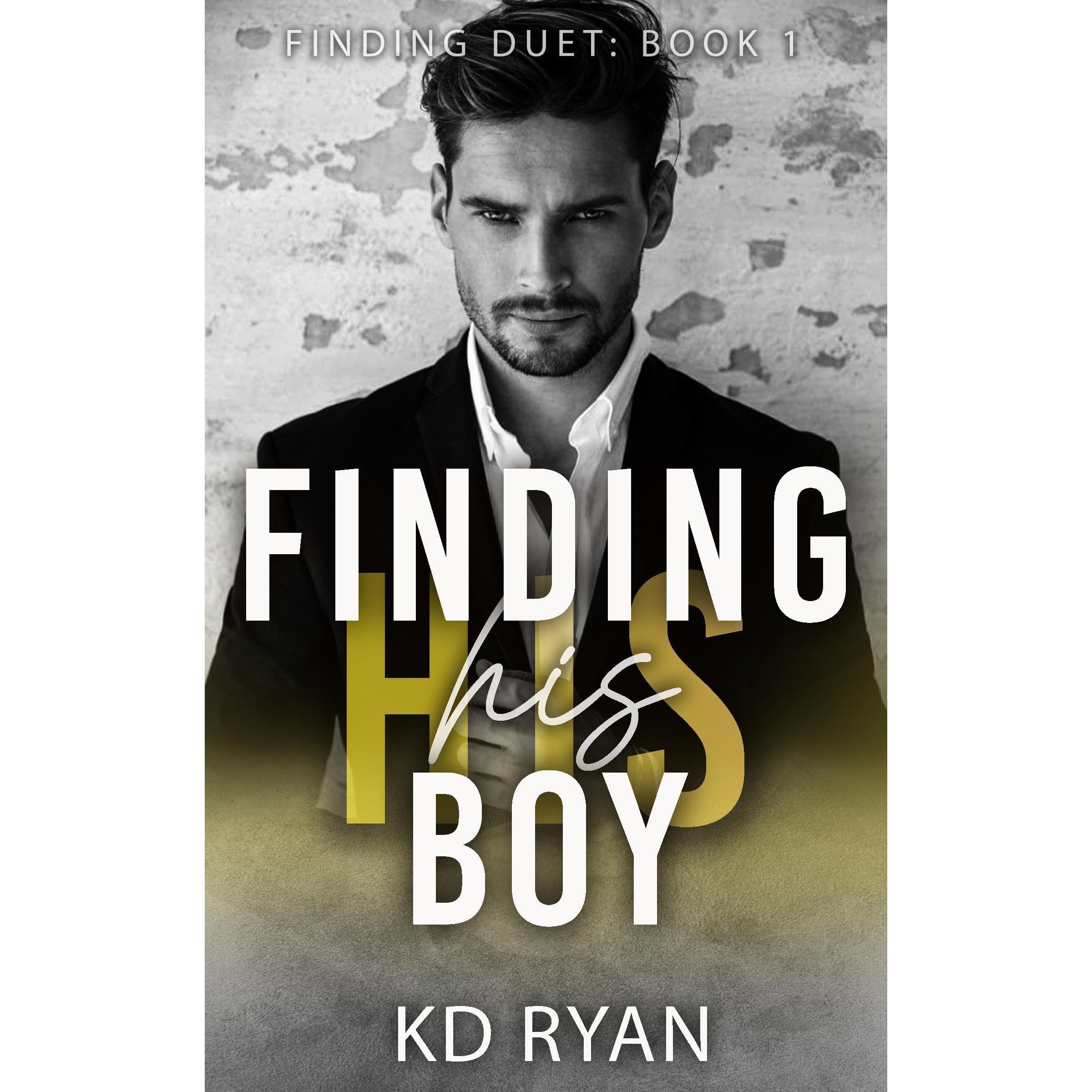 Finding His Boy: An MM Age Gap Daddy Romance