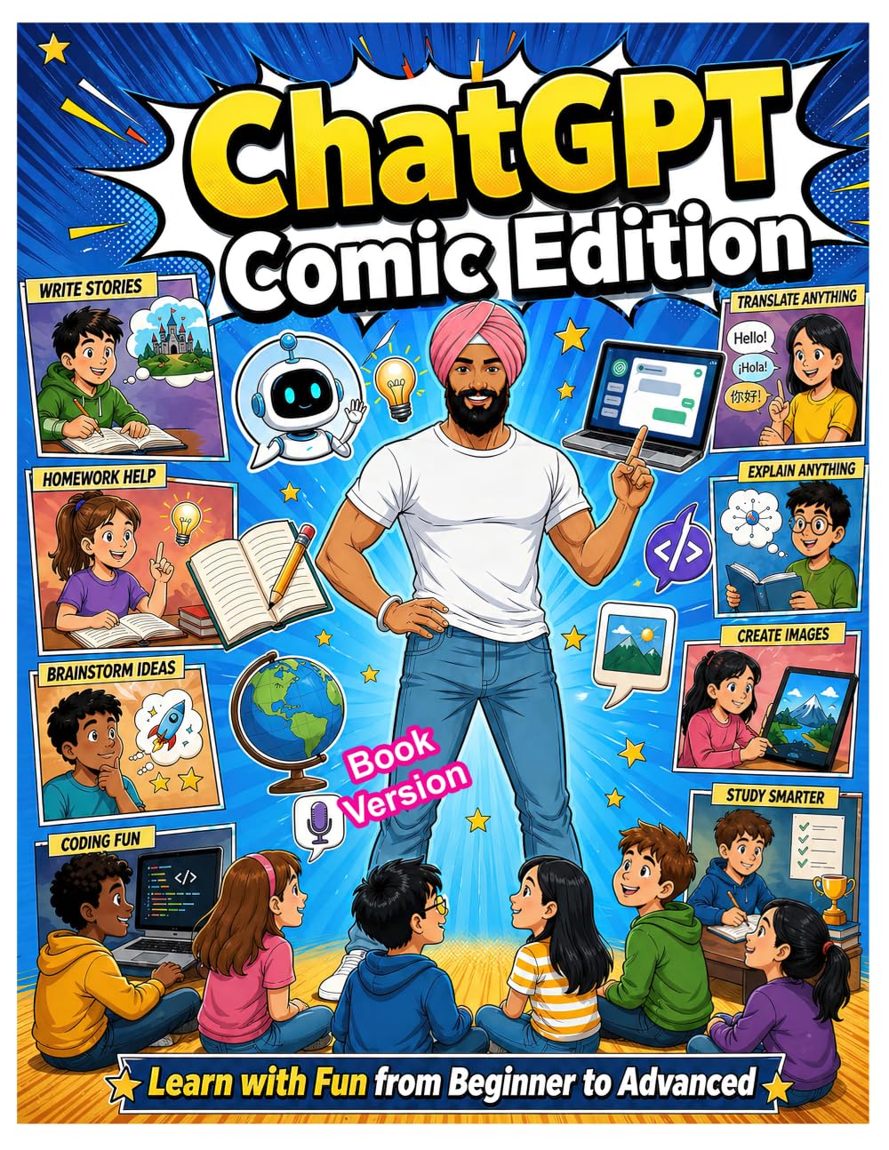 ChatGPT Comic Edition: Learn with Fun from Beginner to Advanced About ChatGPT (KNOWLEDGE IN MY VEINS)