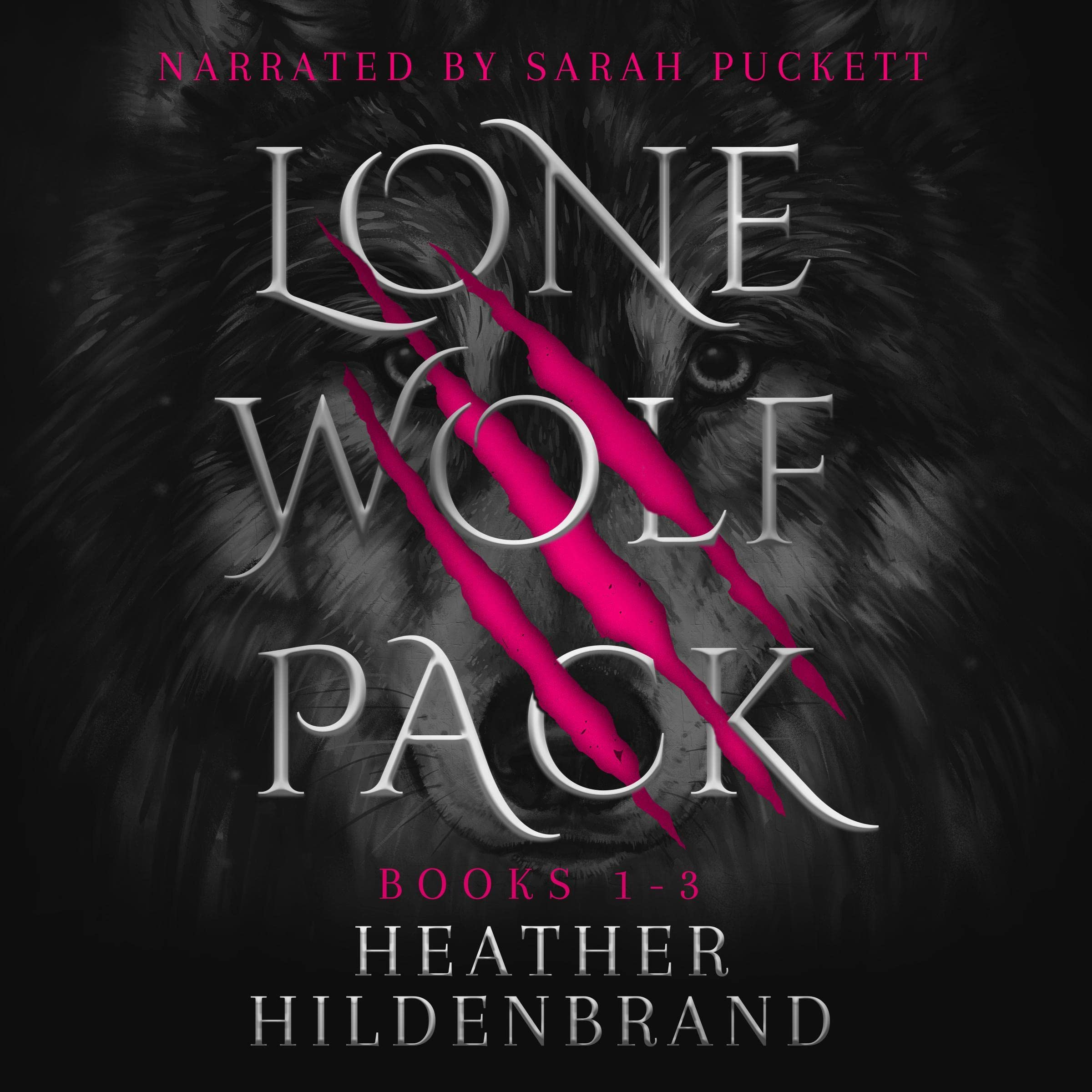 Lone Wolf Pack: Books 1-3: Wolf Cursed, Wolf Captive, Wolf Chosen