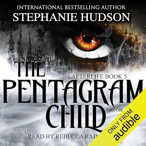 Cover of The Pentagram Child: Part 1: Afterlife Saga, Book 5
