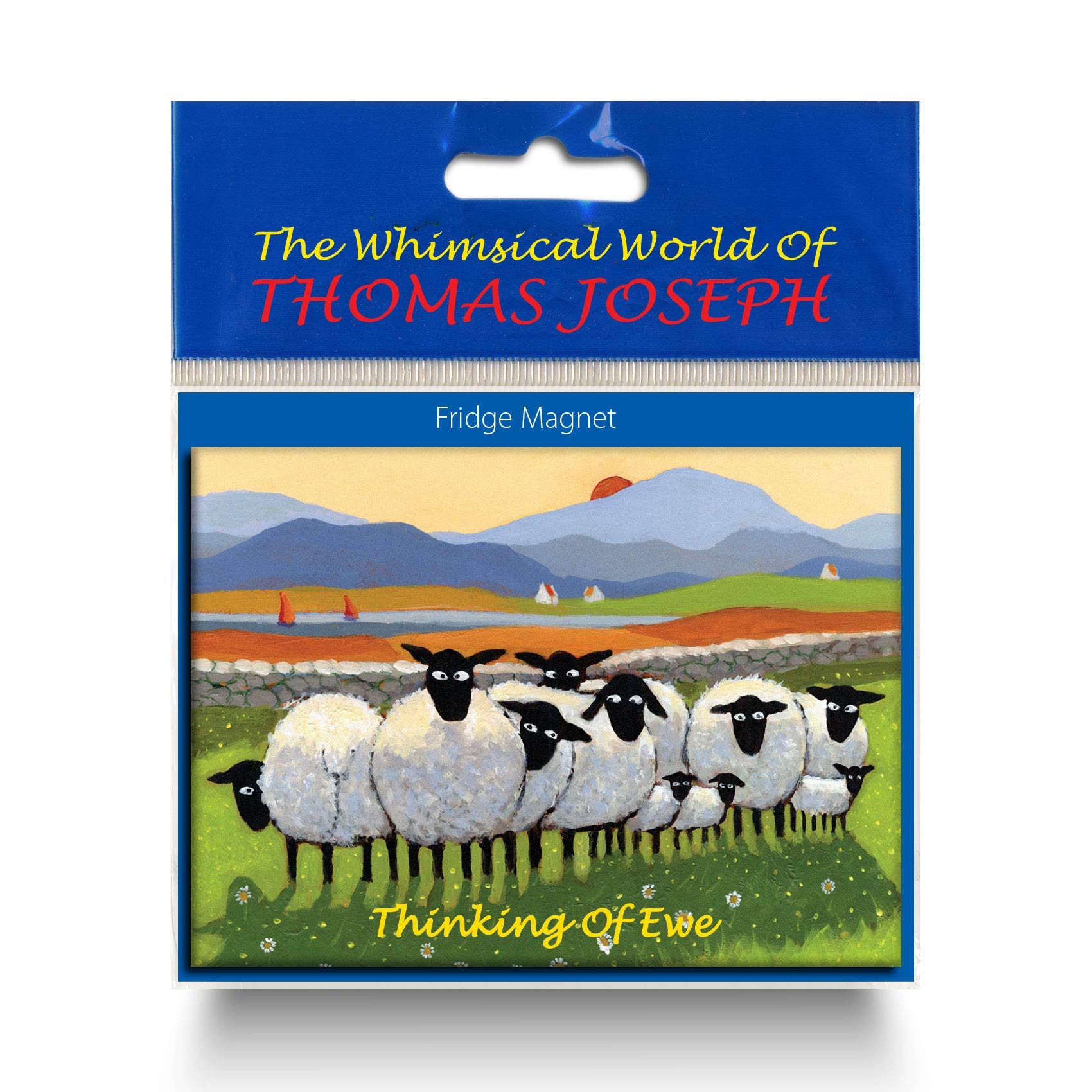 Thomas Joseph Thinking Of Ewe Fridge Magnet