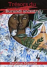 Download Trésors du Burundi ancestral PDF