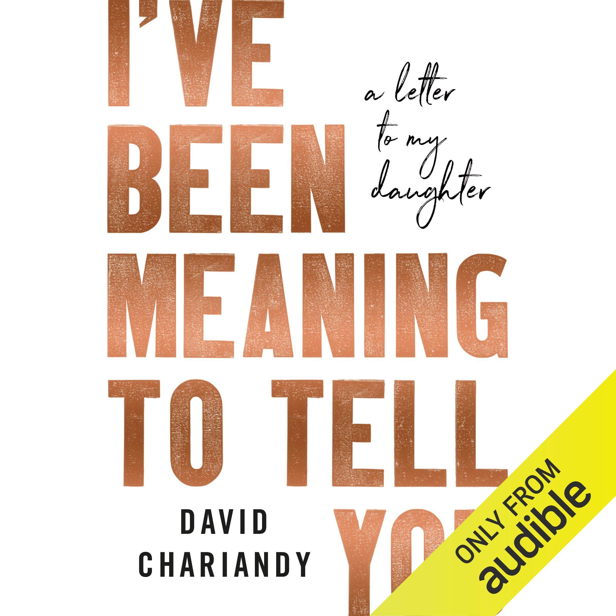 I've Been Meaning to Tell You