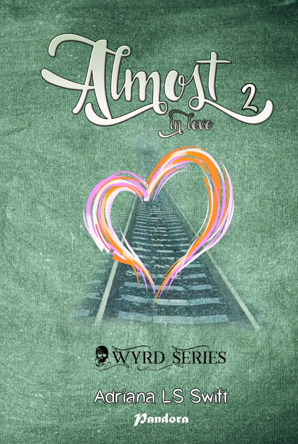 Almost: in love (parte dos de cinco)