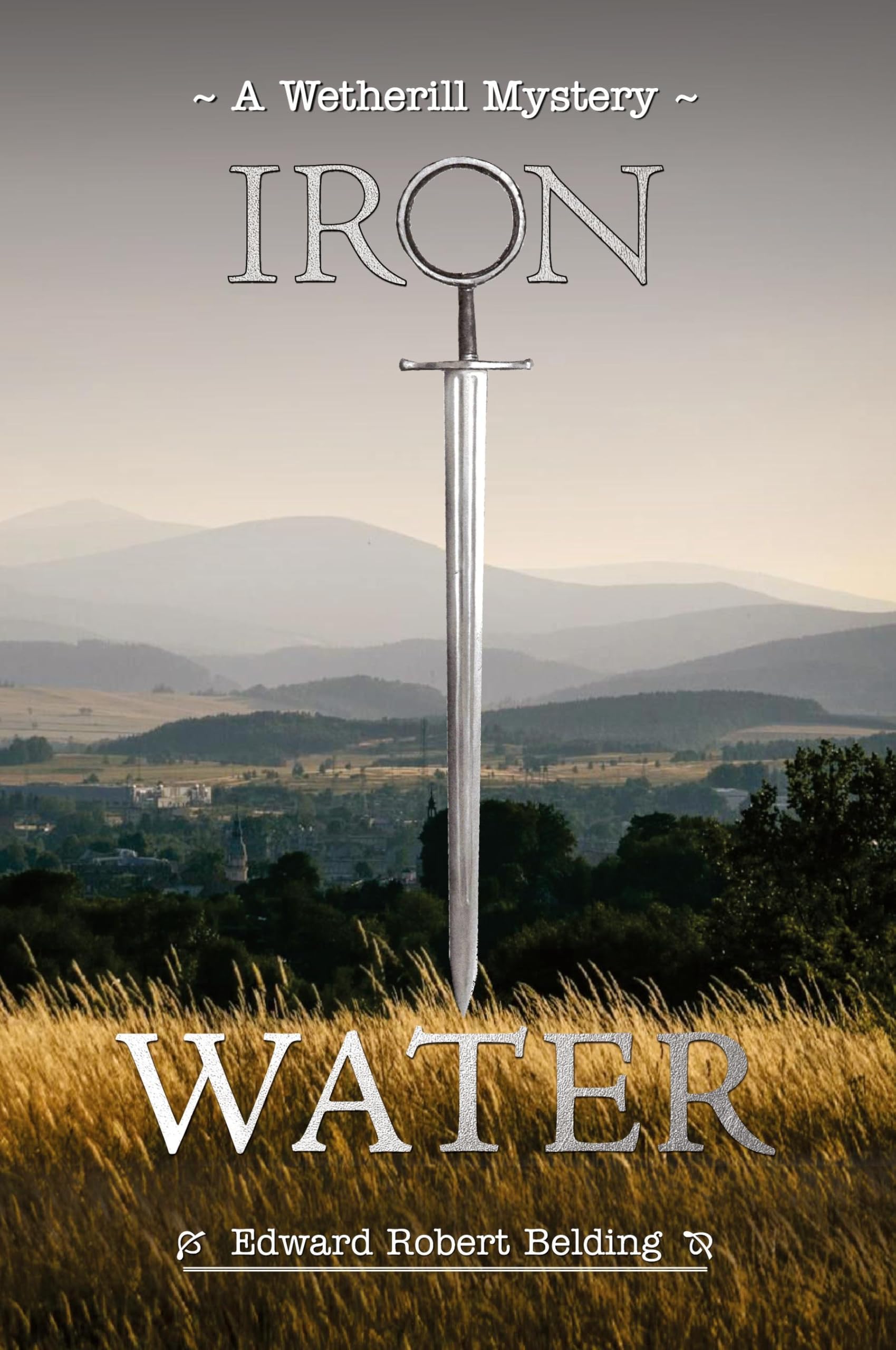 Iron Water: A Wetherill Mystery