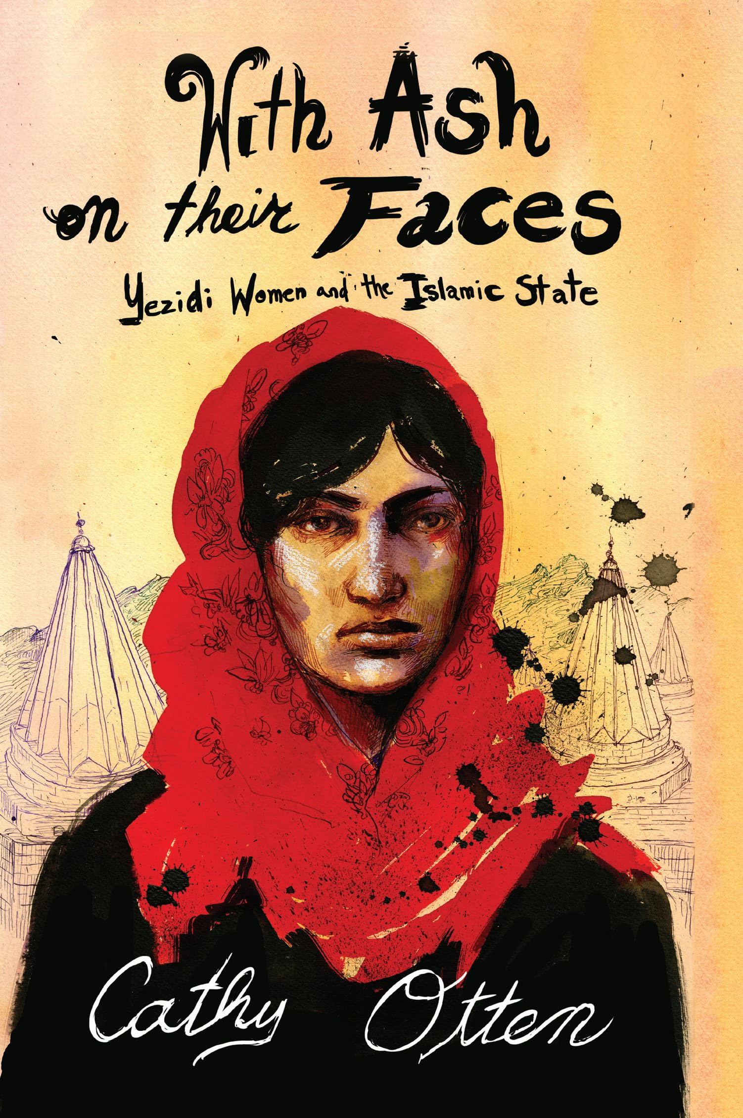 With Ash on Their Faces by Cathy Otten (Paperback Book)