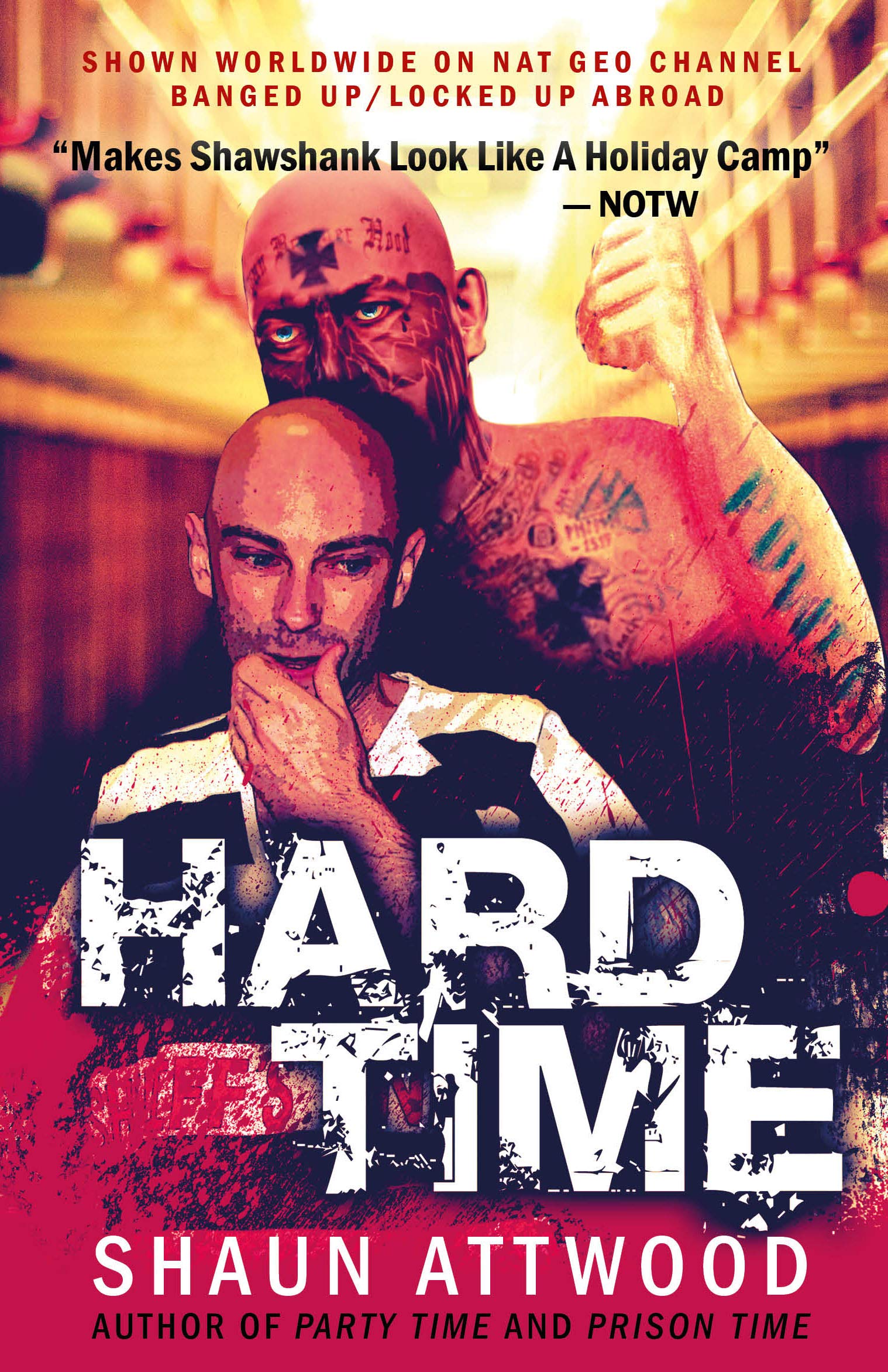 Hard Time: Locked Up Abroad (English Shaun Trilogy Book 2)
