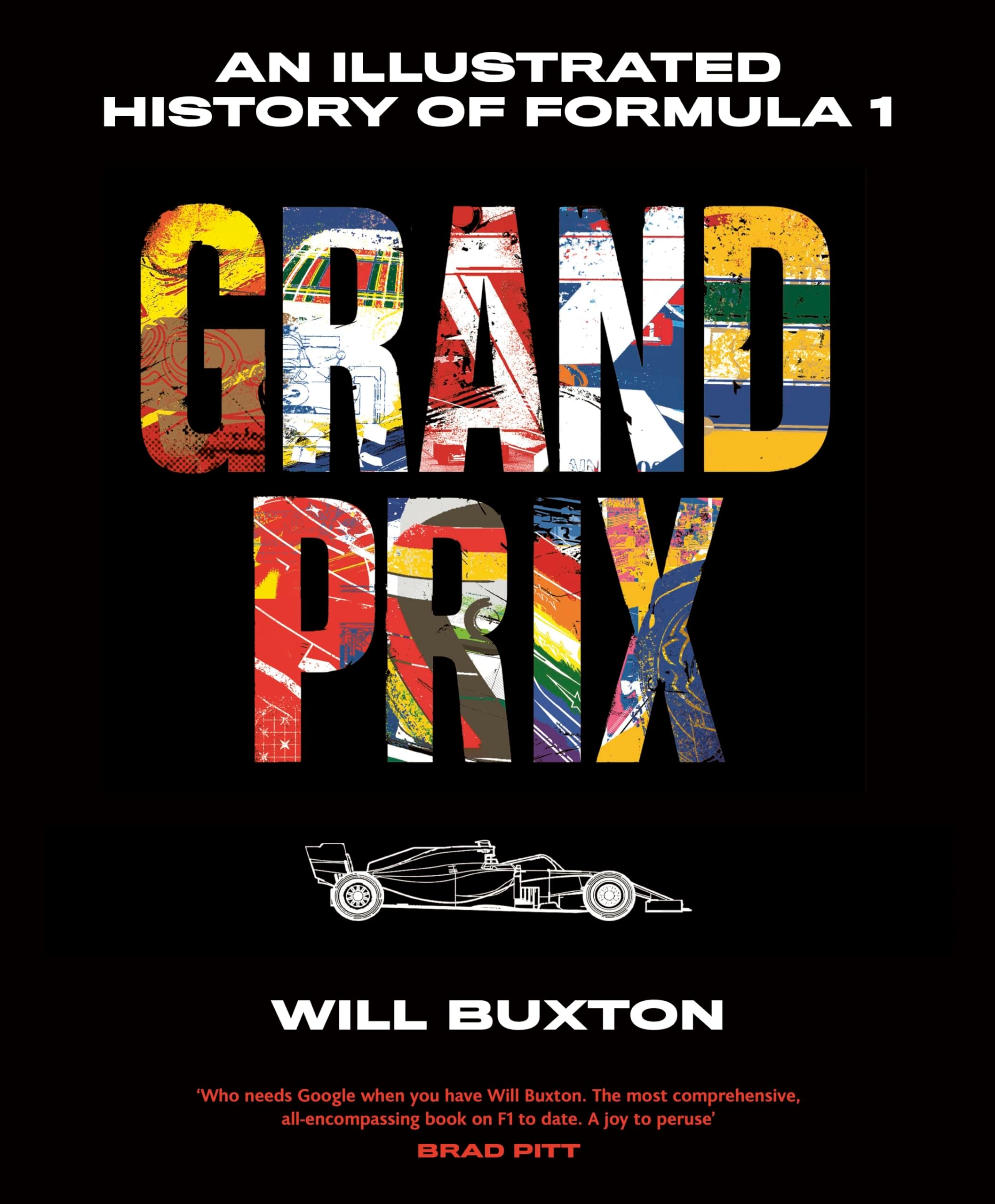 Grand Prix: An Illustrated History of Formula 1. The perfect F1 gift for fans of Drive to Survive!