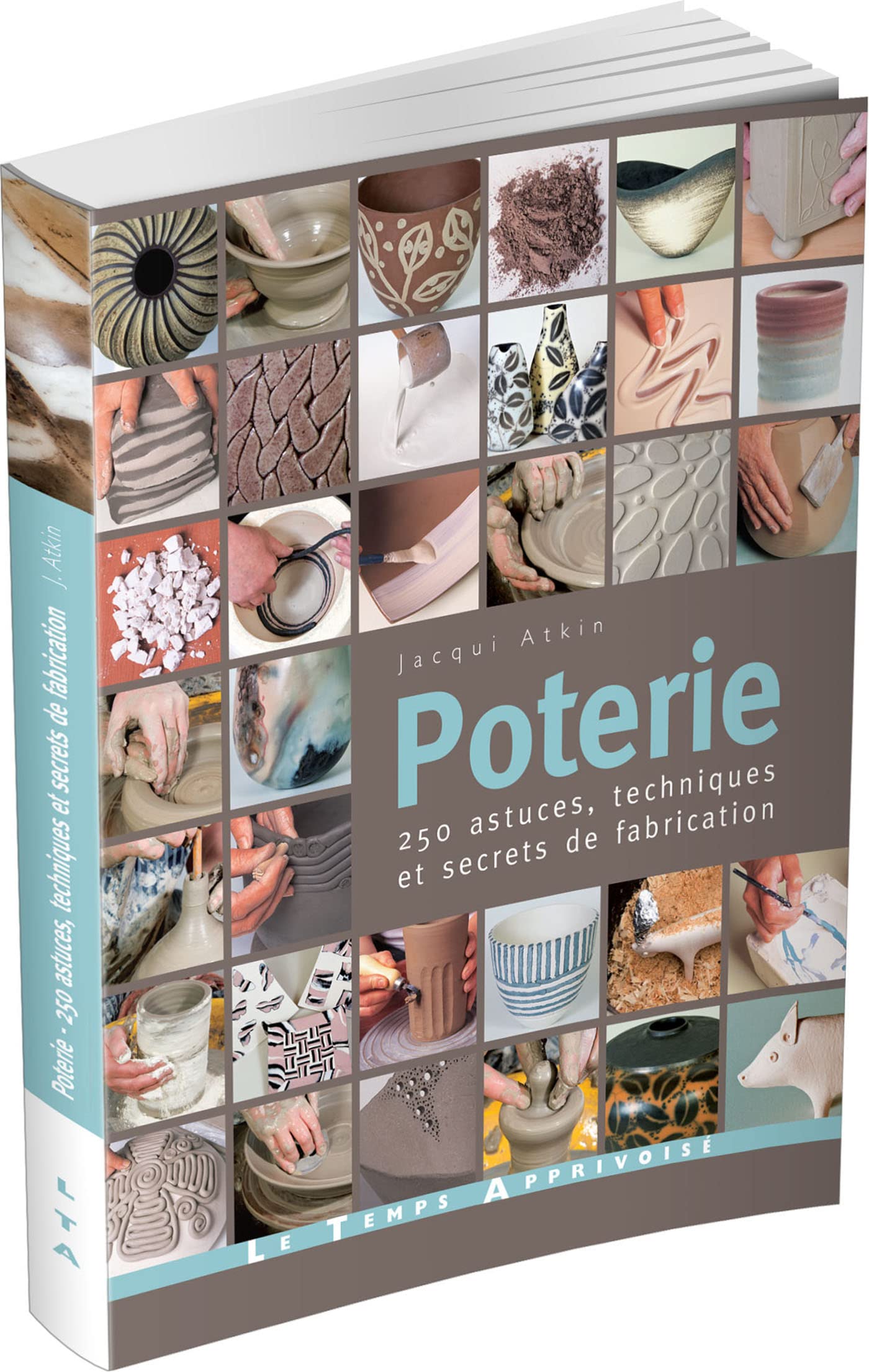 Poterie - 250 astuces, techniques et secrets de fabrication