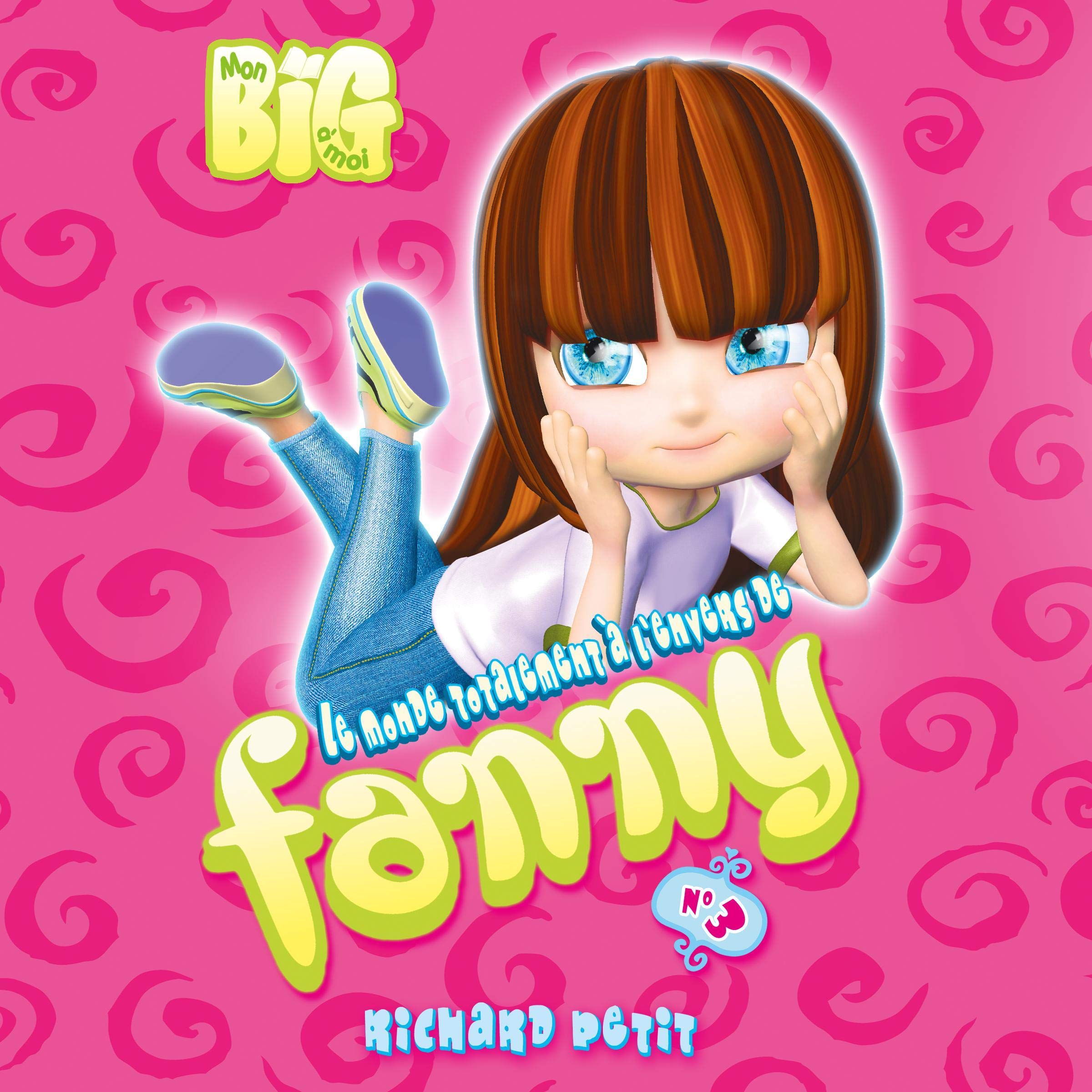 Cover art for Le monde totalement à l'envers de Fanny - Tome 3 [Fanny's Totally Upside Down World, Volume 3]