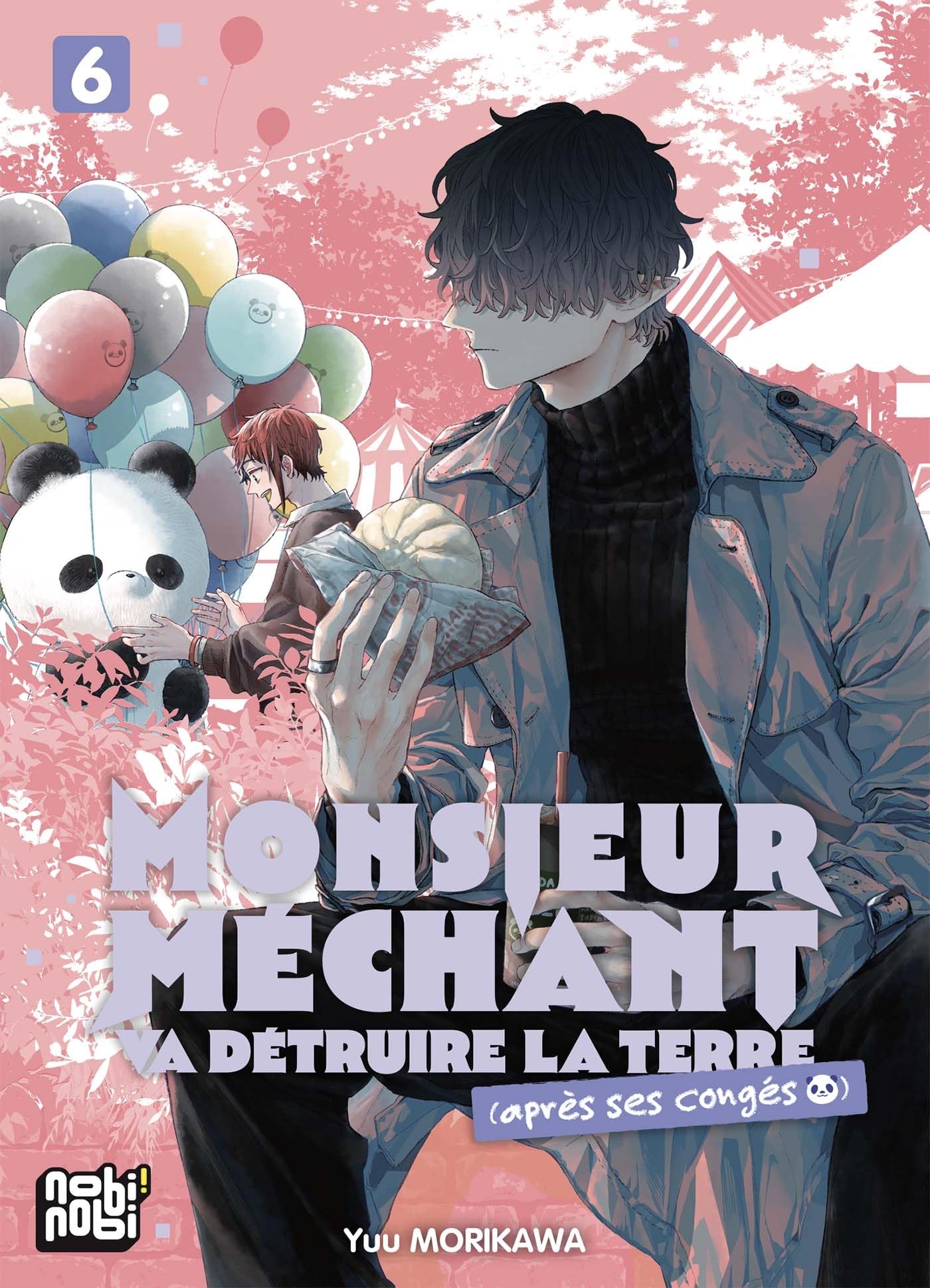 Monsieur Méchant va détruire la terre (après ses congés) T06
