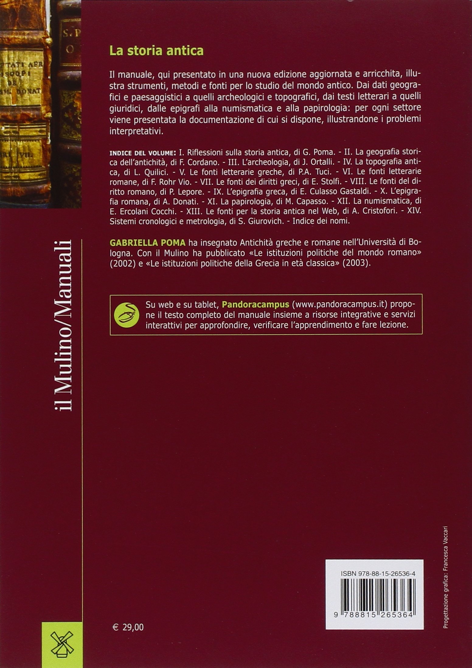 La storia antica. Metodi e fonti per lo studio. Con e-book