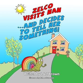 Zelco Visits Nan...and Decides to Tell Her Something! Audiobook by L Brown episode artwork