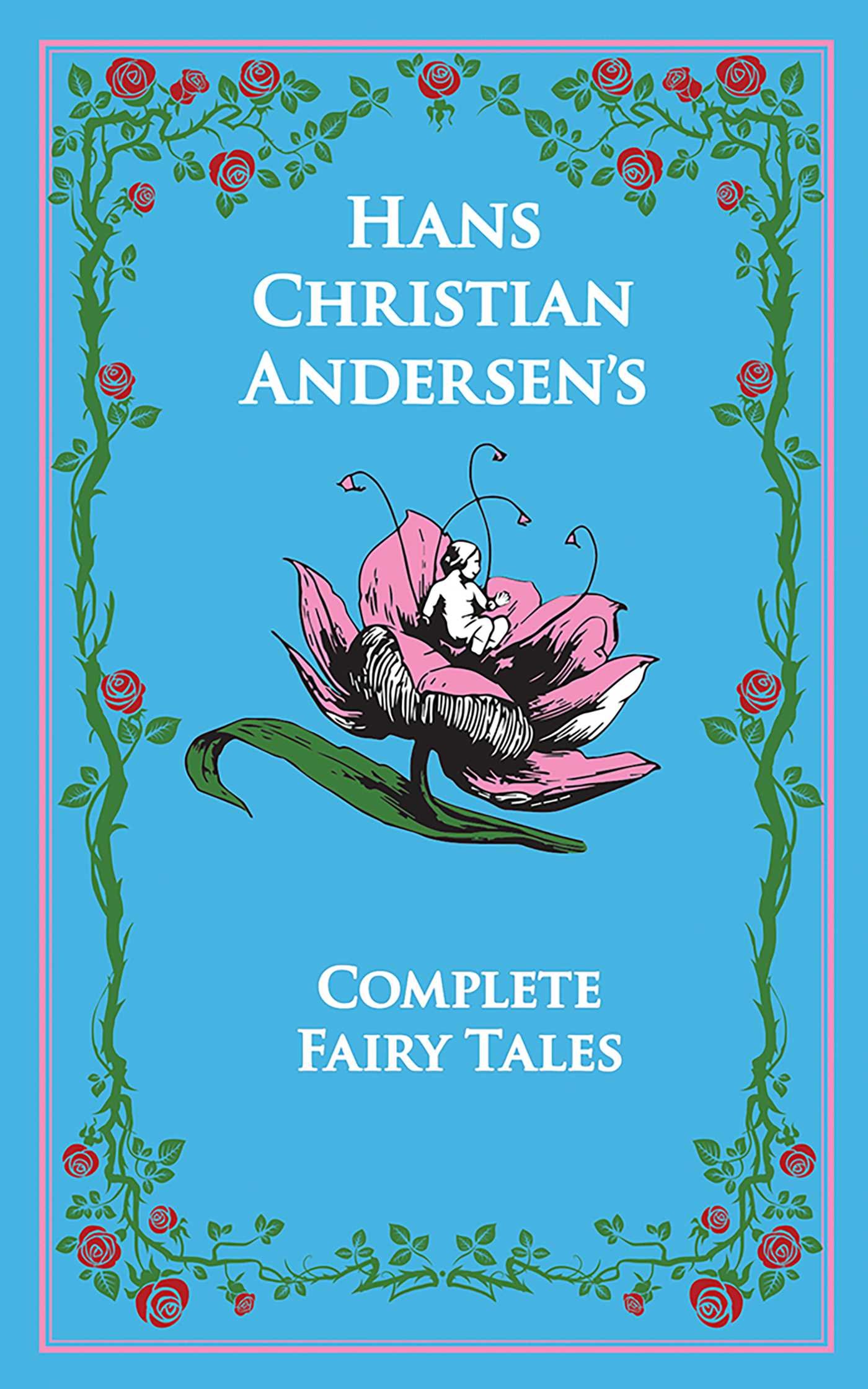 Hans Christian Andersen's Complete Fairy Tales (Leather-bound Classics) Kindle Edition
