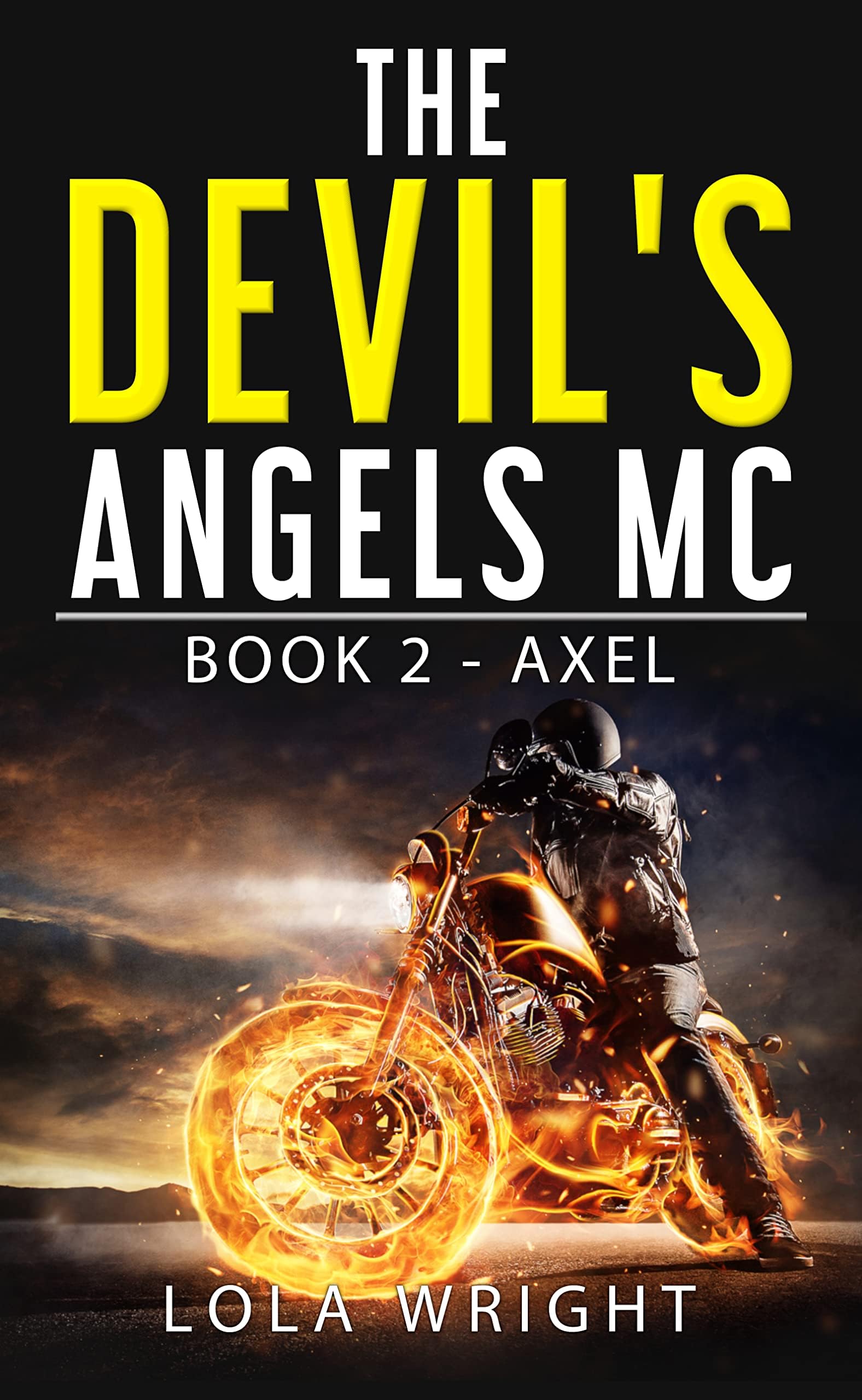 The Devil's Angels MC Book 2 - Axel
