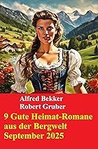 9 Gute Heimat-Romane aus der Bergwelt September 2025