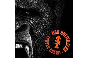 Man UNcivilized: The Unapologetic Guide to Become a Wild and Conscious, Legend of a Man