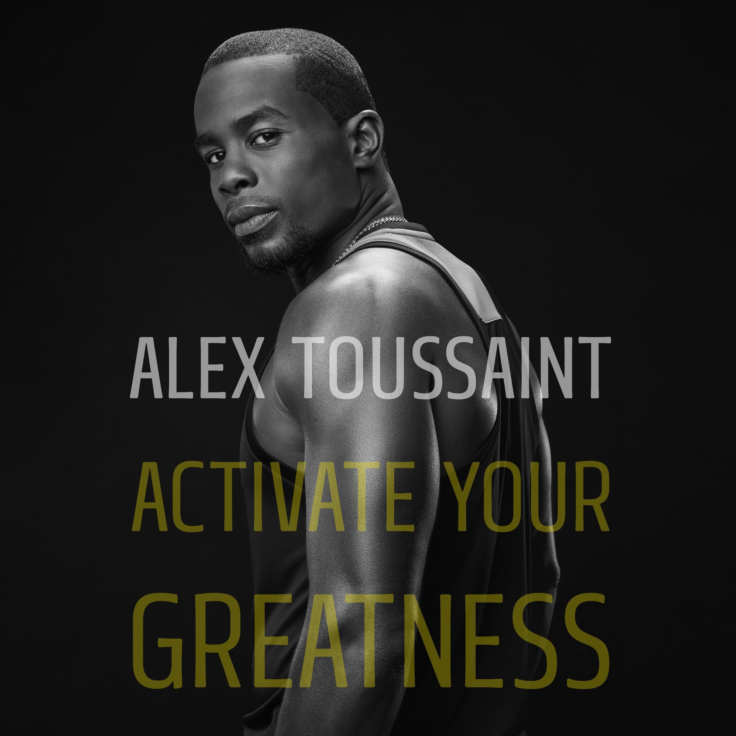 Activate Your Greatness