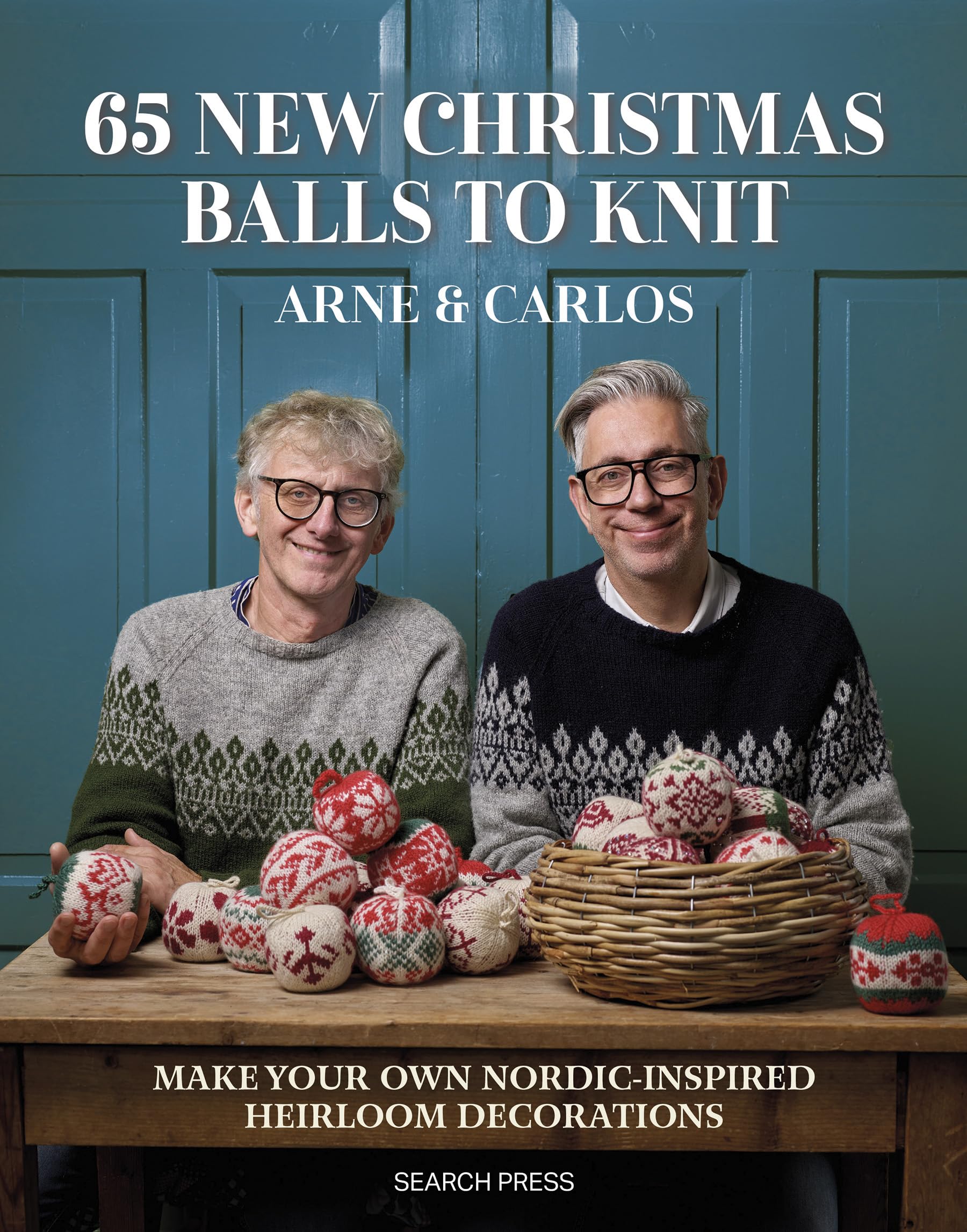65 New Christmas Balls to Knit - Make your own Nordic-inspired heirloom decorations