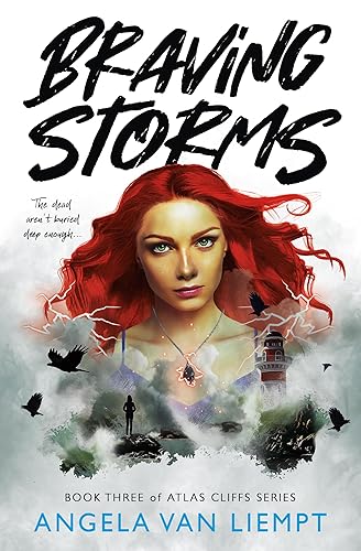 Braving Storms: Book three of Atlas Cliffs series (The Atlas Cliffs series 3)
